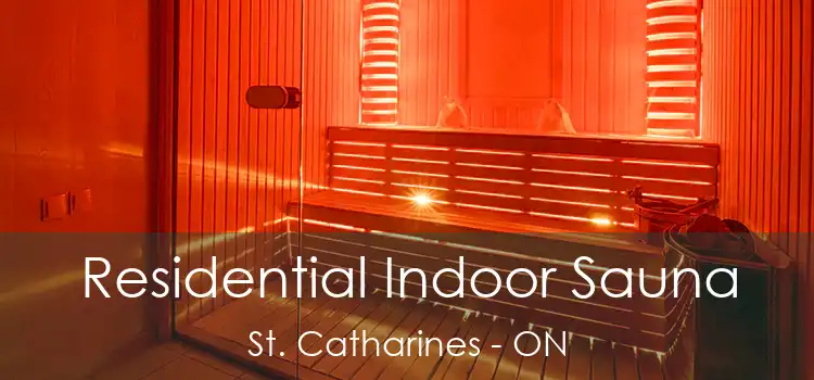  Residential Indoor Sauna St. Catharines - ON